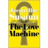 The Love Machine door Jacqueline Susann