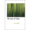 The Lure Of Fame by Clive Holland