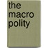 The Macro Polity