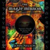 The Magic Mirror by John Nelson