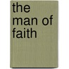 The Man Of Faith by John Abercrombie