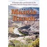 The Mantle Ranch door Queeda Mantle Walker