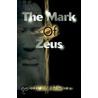 The Mark Of Zeus door C. John Alder