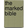 The Marked Bible door Charles Lindsay Taylor
