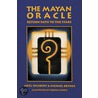 The Mayan Oracle by Michael Bryner