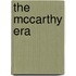 The McCarthy Era