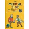 The Medical Zone door Gary Chmielewski