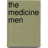 The Medicine Men door Thomas A. Lewis