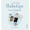 De beste babytips voor papa's door S. Brett
