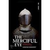 The Merciful Eye door Christine Farenhorst