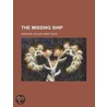 The Missing Ship by William Henry Giles Kingston