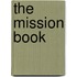 The Mission Book