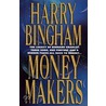 The Money Makers door Harry Bingham