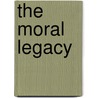 The Moral Legacy door Moral Legacy