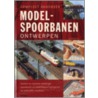 Compleet handboek modelspoorbanen ontwerpen door B. Stein