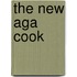 The New Aga Cook