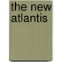 The New Atlantis