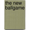 The New Ballgame by Glenn Guzzo