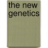 The New Genetics door Roger Lincoln Shinn