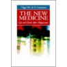 The New Medicine door Nigel M. de S. Cameron