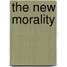 The New Morality door Edward isaacson