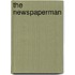 The Newspaperman