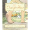 The Orange Shoes by Trinka Hankes Noble