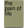 The Pain of Life door John Gallegos