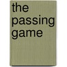 The Passing Game door Warren Hoffman