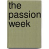 The Passion Week door William Hanna