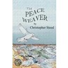 The Peace Weaver by Christopher Steed