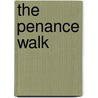 The Penance Walk door John M. Harrison