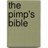 The Pimp's Bible by Alfred Bilbo Gholson