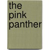 The Pink Panther door Max A. Collins