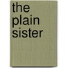 The Plain Sister door Demetrios Bikelas