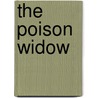 The Poison Widow door Linda S. Godfrey