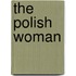 The Polish Woman