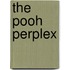 The Pooh Perplex