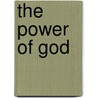 The Power Of God door Chukwurah Mamah