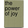 The Power of Joy door Christiane Northrup