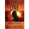 The Power of One by J.J. Sakers