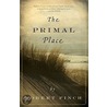 The Primal Place door Robert Finch