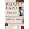 The Privacy Card by Joseph W. Eaton