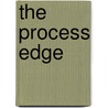 The Process Edge by Peter G.W. Keen