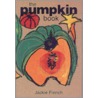 The Pumpkin Book door Jackie French