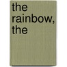 The Rainbow, The by David Herbert Lawrence