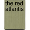 The Red Atlantis door Jim Hoberman