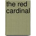 The Red Cardinal