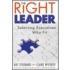The Right Leader