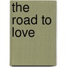 The Road To Love door Carisa Simone